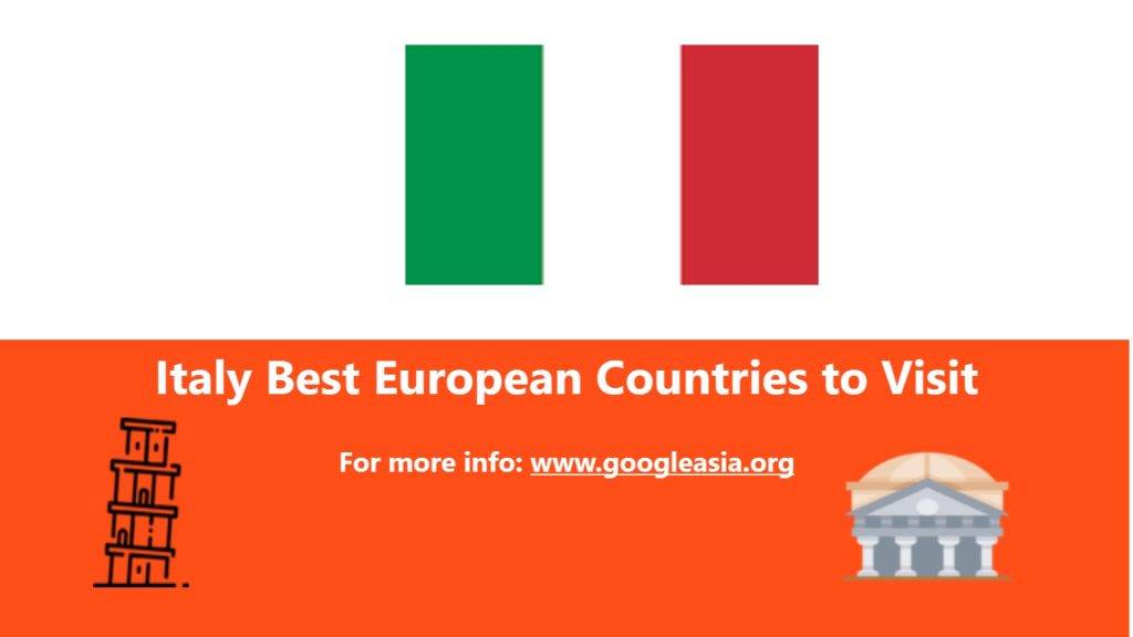 Italy Best European Countries to Visit