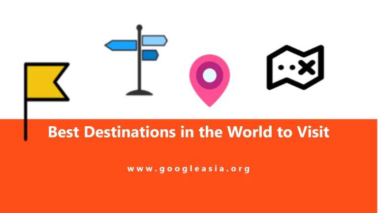 Best Destinations in the World to Visit
