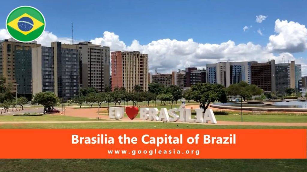 Brasilia the Capital of Brazil
