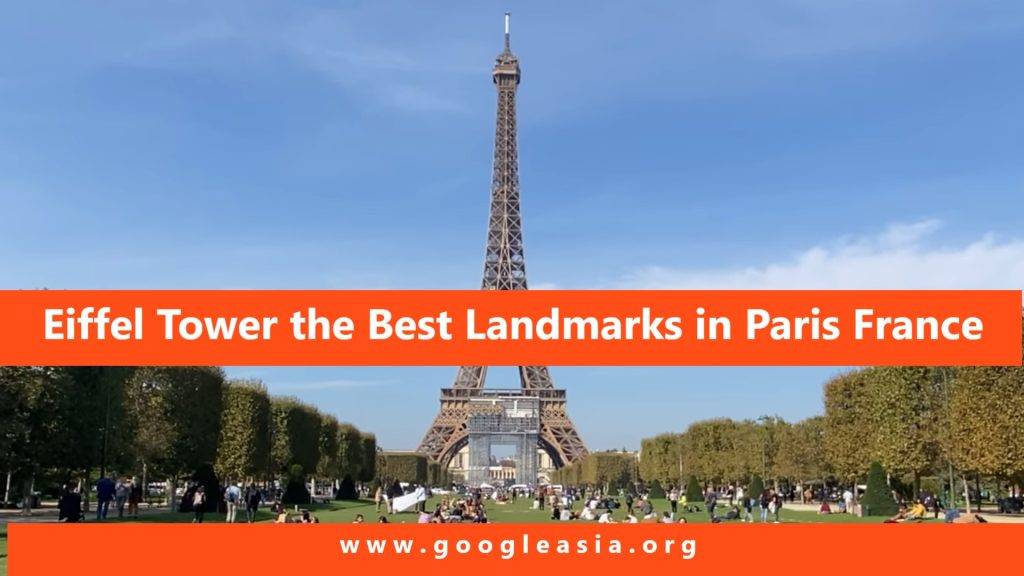 Eiffel Tower the Best Landmarks in Paris France