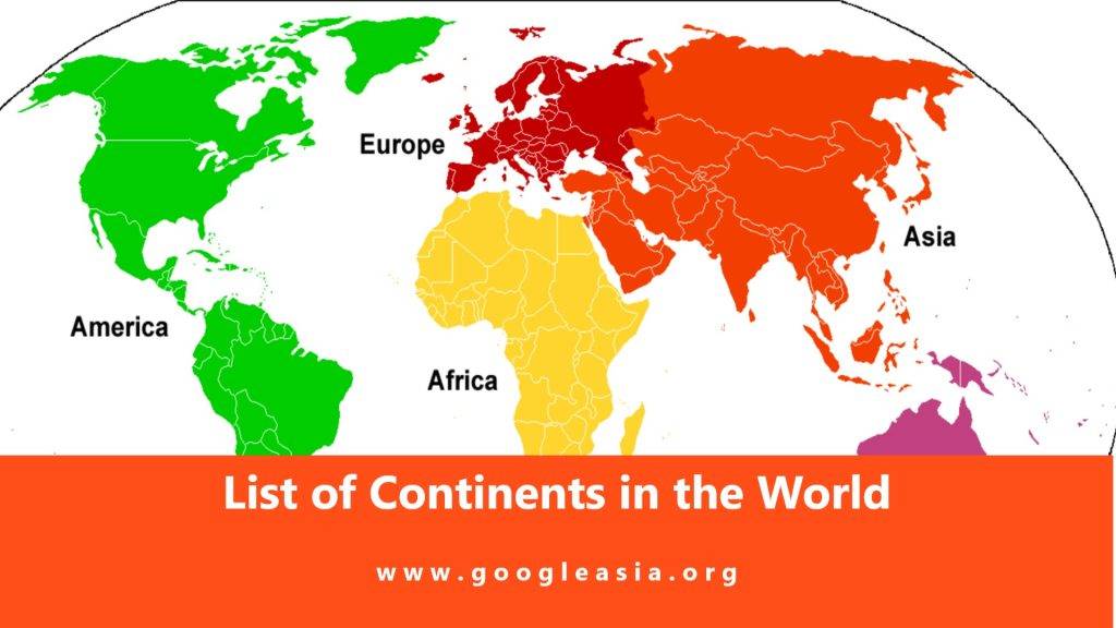 List of Continents in the World