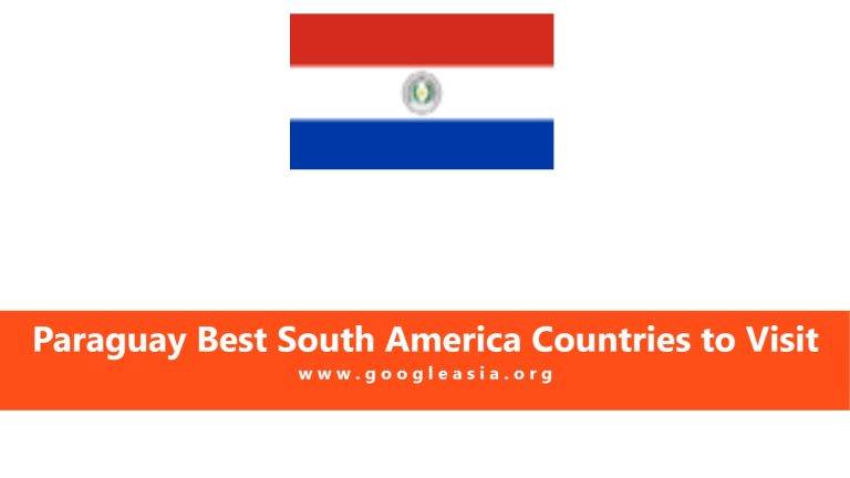 Paraguay Best South America Countries to Visit