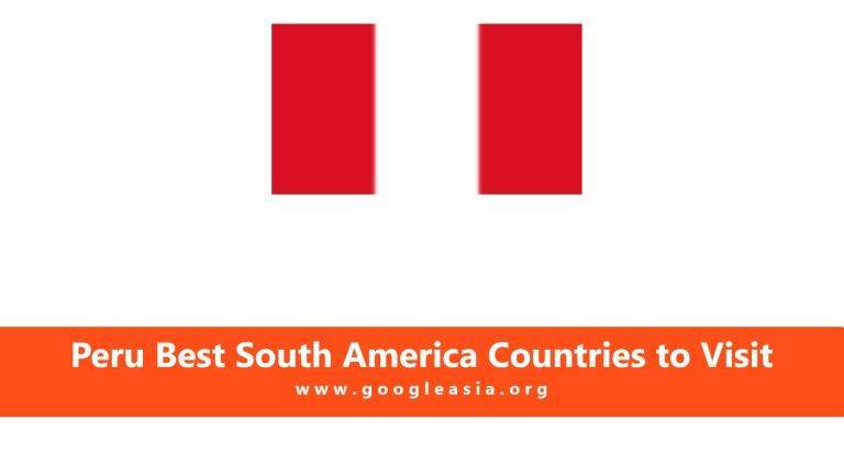 Peru Best South America Countries to Visit