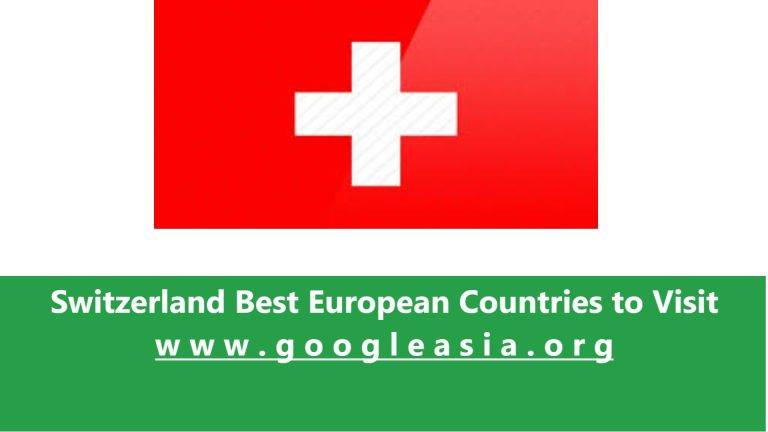 Switzerland Best European Countries to Visit