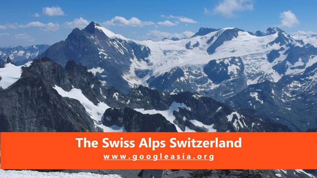 The Swiss Alps Switzerland
