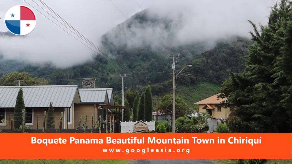Boquete Panama Beautiful Mountain Town in Chiriquí