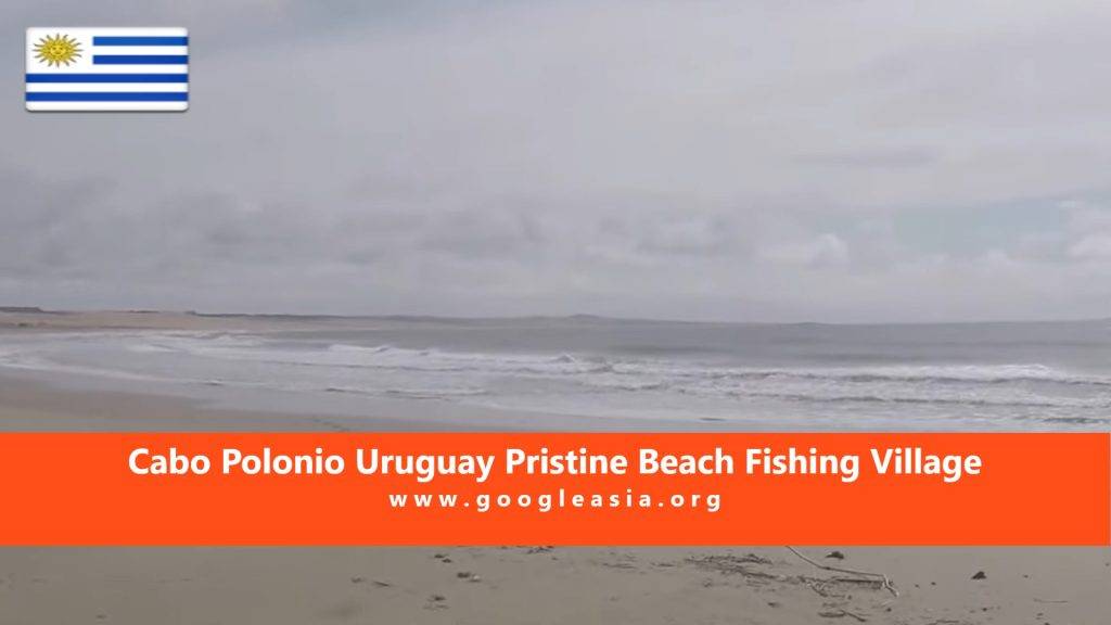 Cabo Polonio Uruguay Pristine Beach Fishing Village