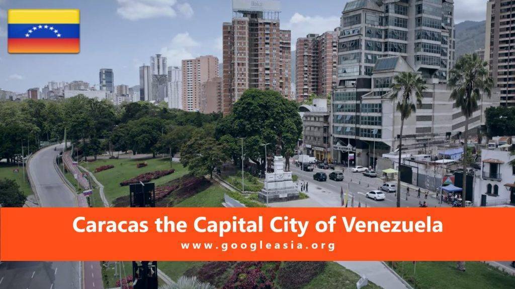 Caracas the Capital City of Venezuela