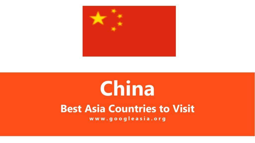 China Best Asia Countries to Visit