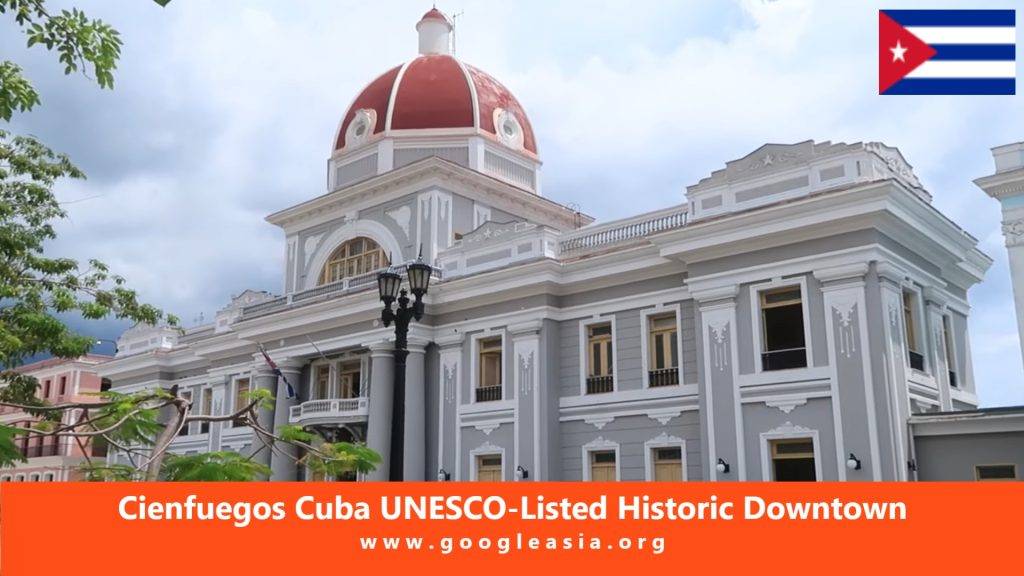 Cienfuegos Cuba UNESCO-Listed Historic Downtown