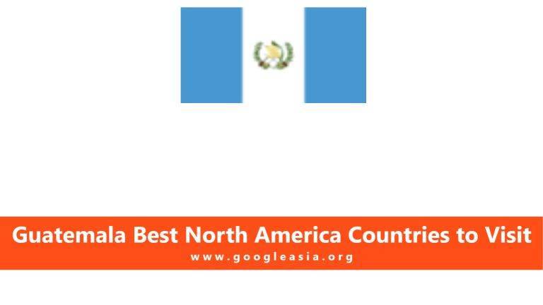 Guatemala Best North America Countries to Visit
