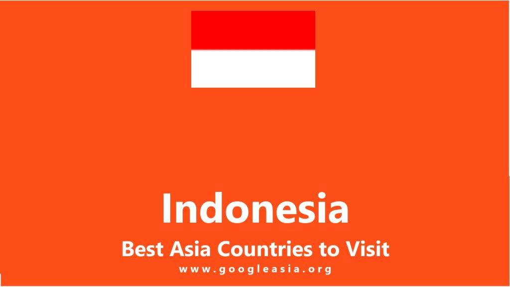 Indonesia Best Asia Countries to Visit