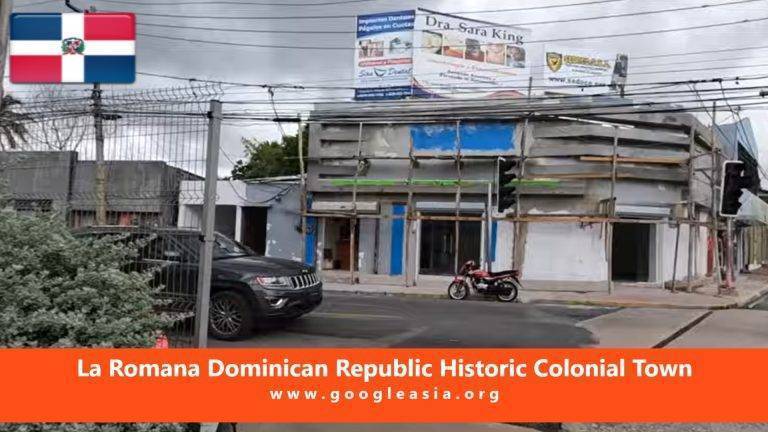 La Romana Dominican Republic Historic Colonial Town