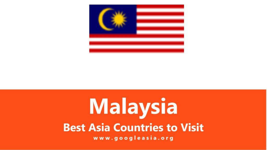 Malaysia Best Asia Countries to Visit