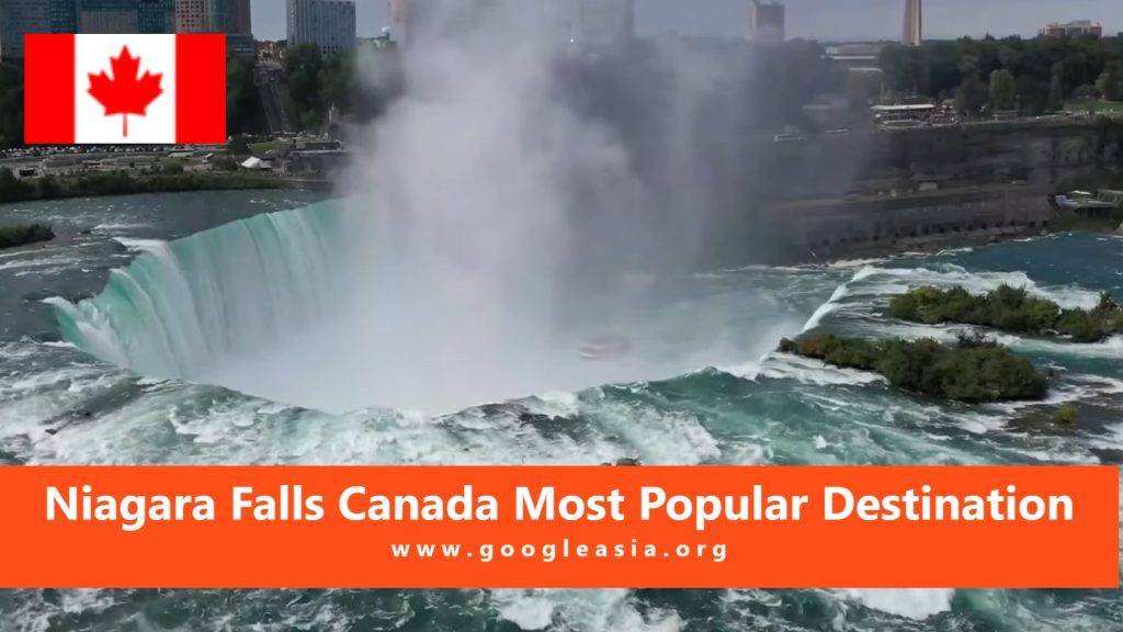 Niagara Falls Canada Most Popular Destination