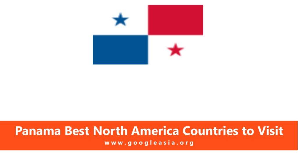 Panama Best North America Countries to Visit