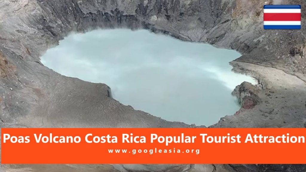 Poas Volcano Costa Rica Popular Tourist Attraction