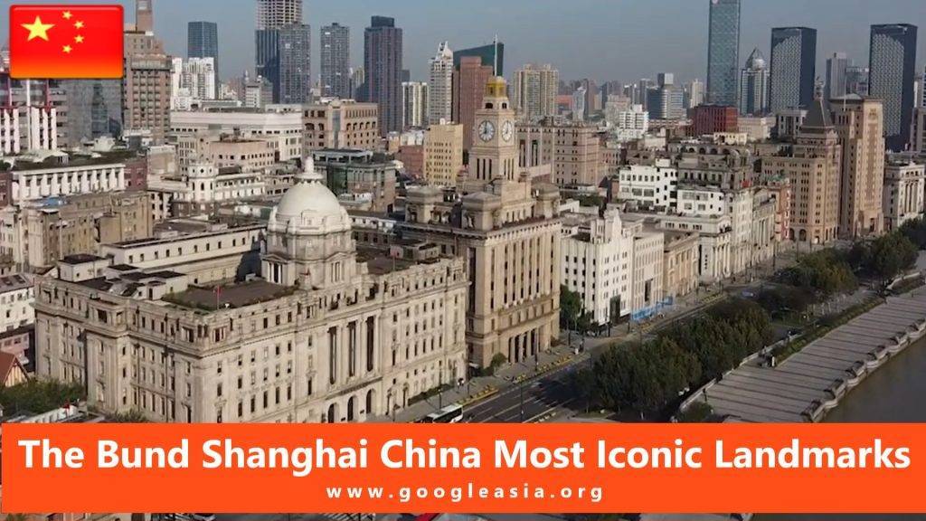 The Bund Shanghai China Most Iconic Landmarks