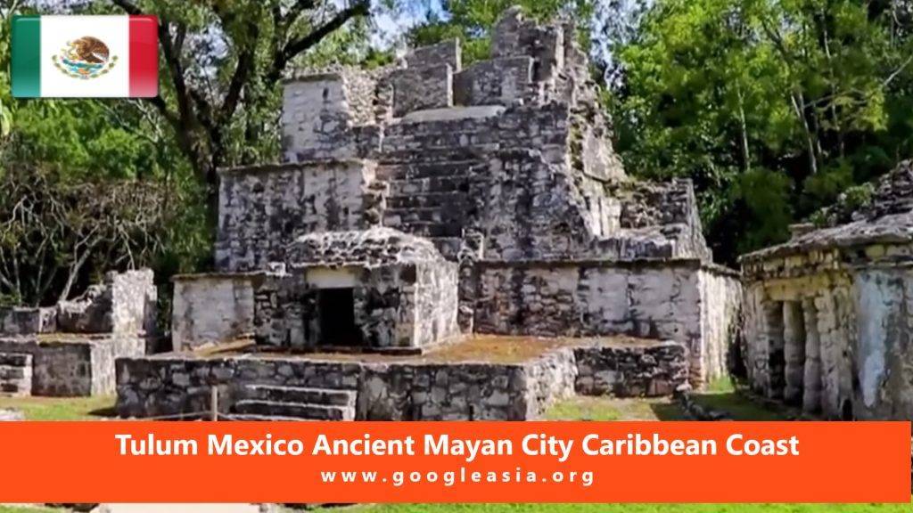Tulum Mexico Ancient Mayan City Caribbean Coast