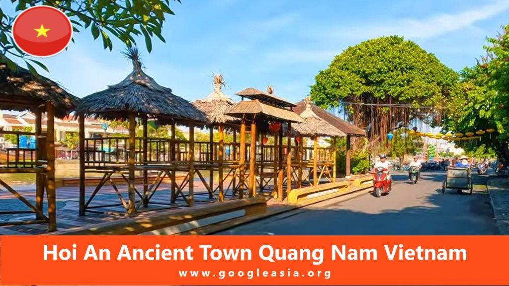 Hoi An Ancient Town Quang Nam Vietnam