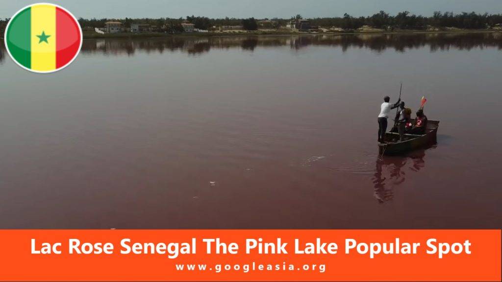 Lac Rose Senegal The Pink Lake Popular Spot