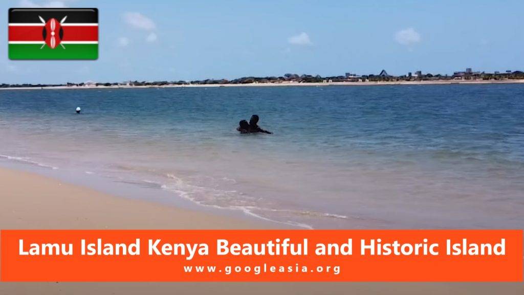 Lamu Island Kenya Beautiful and Historic Island