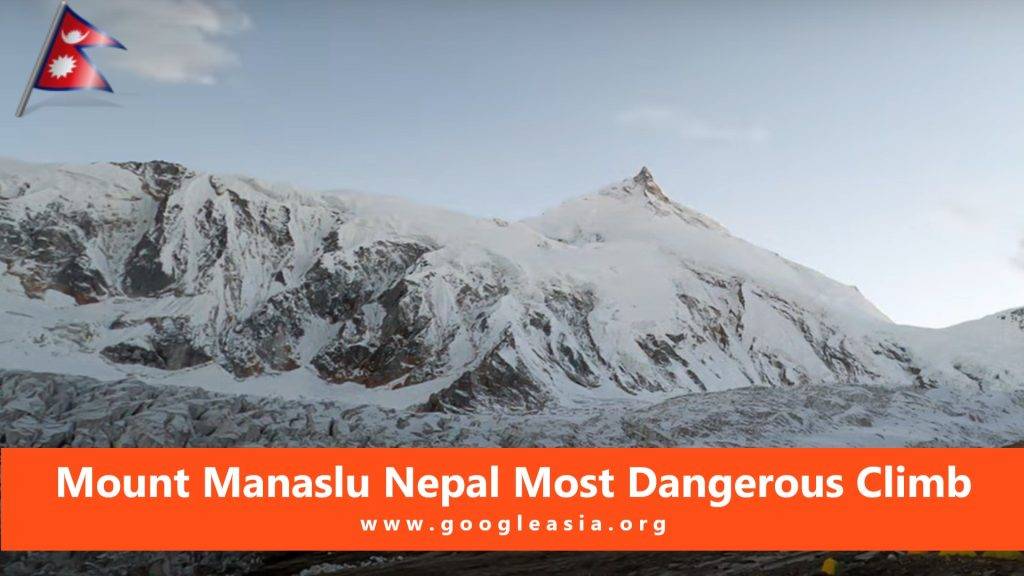 Mount Manaslu Nepal Most Dangerous Climb