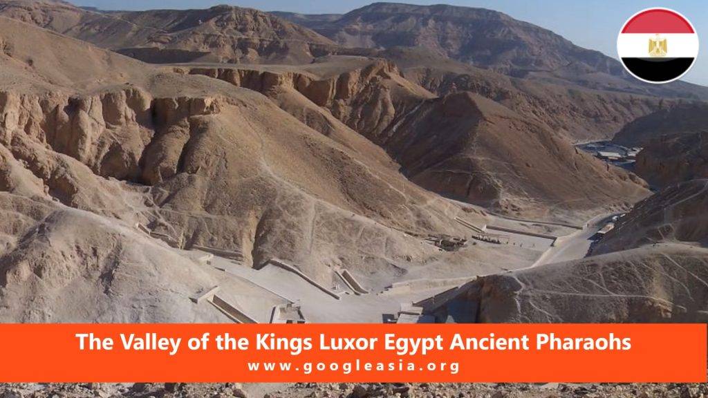 The Valley of the Kings Luxor Egypt Ancient Pharaohs