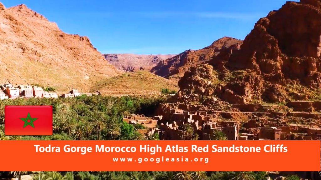 Todra Gorge Morocco High Atlas Red Sandstone Cliffs