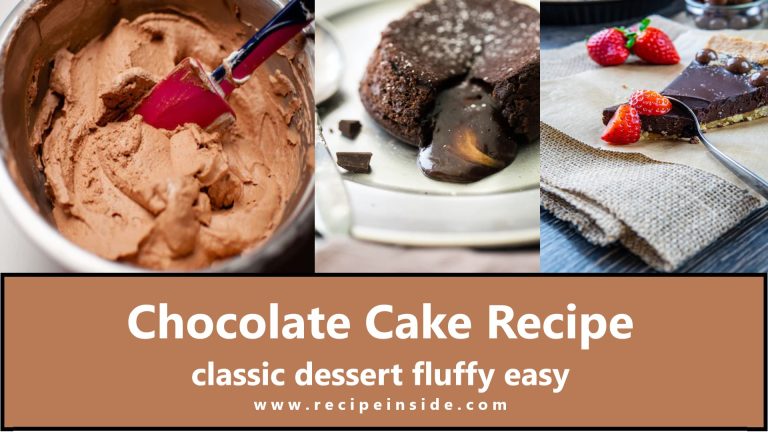 Chocolate Cake Recipe classic dessert fluffy easy