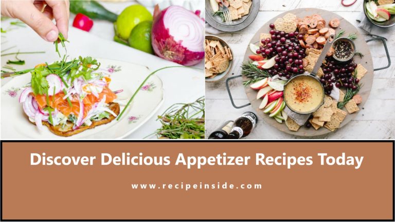 Discover Delicious Appetizer Recipes Today